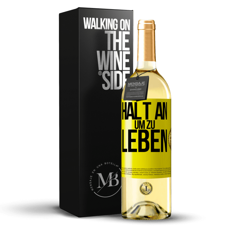 29,95 € Kostenloser Versand | Weißwein WHITE Ausgabe Halt an, um zu leben Gelbes Etikett. Anpassbares Etikett Junger Wein Ernte 2023 Verdejo