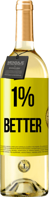 29,95 € | Vino Blanco Edición WHITE 1% Better Etiqueta Amarilla. Etiqueta personalizable Vino joven Cosecha 2025 Verdejo