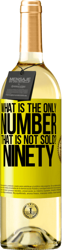29,95 € 免费送货 | 白葡萄酒 WHITE版 唯一没有出售的号码是什么？九十 黄色标签. 可自定义的标签 青年酒 收成 2025 Verdejo