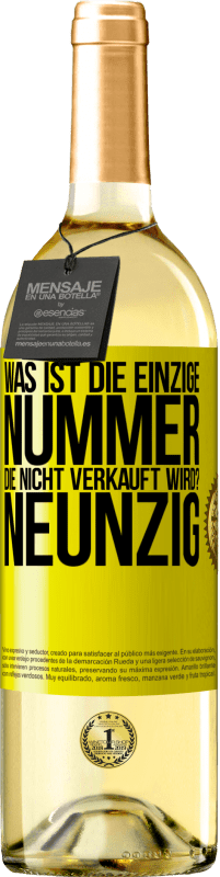 29,95 € | Weißwein WHITE Ausgabe Was ist die einzige Nummer, die nicht verkauft wird? Neunzig Gelbes Etikett. Anpassbares Etikett Junger Wein Ernte 2024 Verdejo