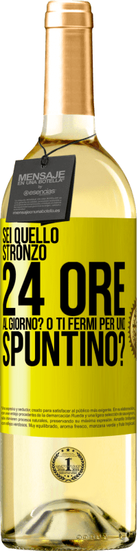 Spedizione Gratuita | Vino bianco Edizione WHITE Sei quello stronzo 24 ore al giorno? O ti fermi per uno spuntino? Etichetta Gialla. Etichetta personalizzabile Vino giovane Raccogliere 2023 Verdejo