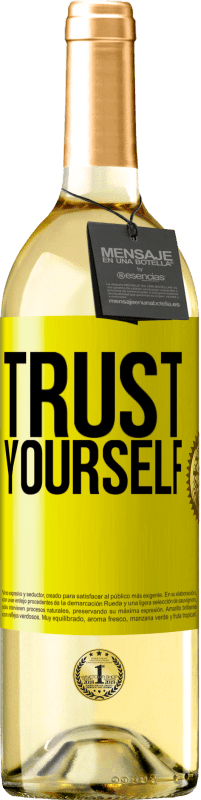 29,95 € Free Shipping | White Wine WHITE Edition Trust yourself Yellow Label. Customizable label Young wine Harvest 2025 Verdejo
