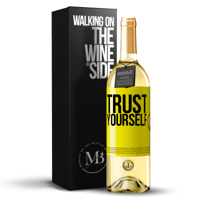 «Trust yourself» WHITE Edition