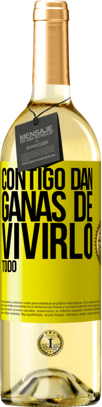 29,95 € Envío gratis | Vino Blanco Edición WHITE Contigo dan ganas de vivirlo todo Etiqueta Amarilla. Etiqueta personalizable Vino joven Cosecha 2025 Verdejo