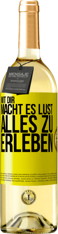29,95 € Kostenloser Versand | Weißwein WHITE Ausgabe Mit dir macht es Lust, alles zu erleben Gelbes Etikett. Anpassbares Etikett Junger Wein Ernte 2025 Verdejo