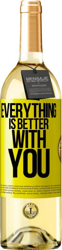 29,95 € | White Wine WHITE Edition Everything is better with you Yellow Label. Customizable label Young wine Harvest 2023 Verdejo