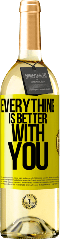 29,95 € | White Wine WHITE Edition Everything is better with you Yellow Label. Customizable label Young wine Harvest 2024 Verdejo