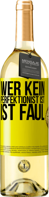 «Wer kein Perfektionist ist, ist faul» WHITE Ausgabe