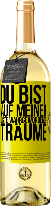 29,95 € | Weißwein WHITE Ausgabe Du bist auf meiner Liste wahrgewordener Träume Gelbes Etikett. Anpassbares Etikett Junger Wein Ernte 2025 Verdejo