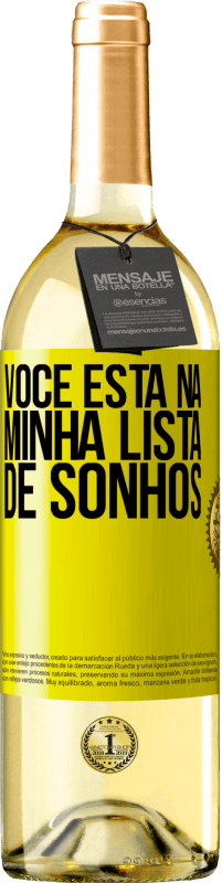 Envio grátis | Vinho branco Edição WHITE Você está na minha lista de sonhos Etiqueta Amarela. Etiqueta personalizável Vinho jovem Colheita 2023 Verdejo