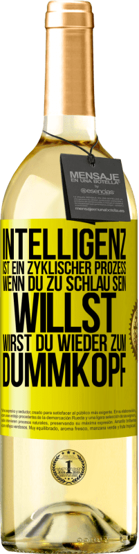 «Intelligenz ist ein zyklischer Prozess. Wenn Du zu schlau sein willst, wirst du wieder zum Dummkopf» WHITE Ausgabe