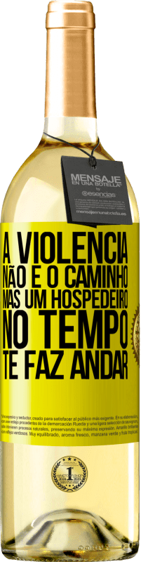 «A violência não é o caminho, mas um hospedeiro no tempo te faz andar» Edição WHITE