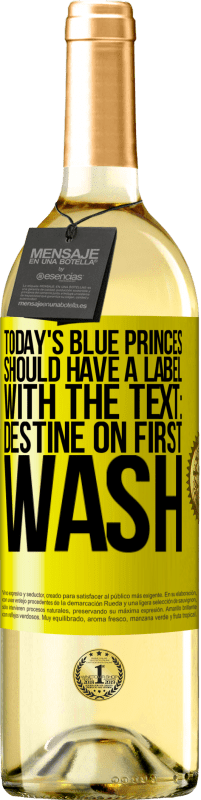 Free Shipping | White Wine WHITE Edition Today's blue princes should have a label with the text: Destine on first wash Yellow Label. Customizable label Young wine Harvest 2023 Verdejo