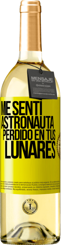 29,95 € Envío gratis | Vino Blanco Edición WHITE Me sentí astronauta perdido en tus lunares Etiqueta Amarilla. Etiqueta personalizable Vino joven Cosecha 2025 Verdejo