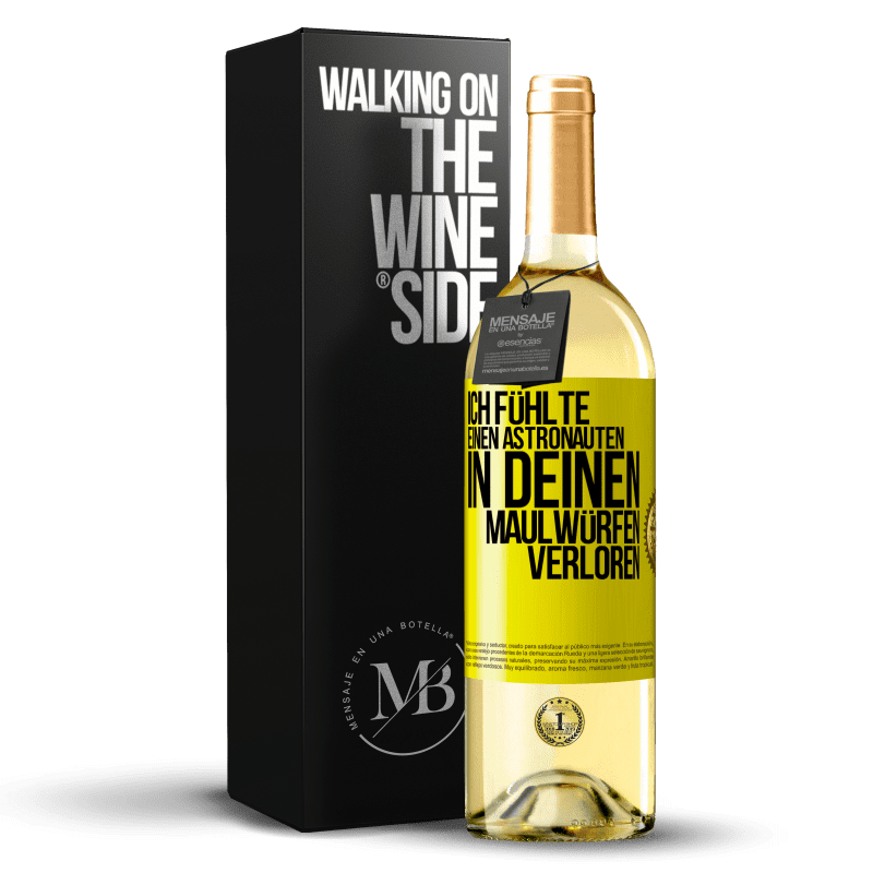 29,95 € Kostenloser Versand | Weißwein WHITE Ausgabe Ich fühlte einen Astronauten in deinen Maulwürfen verloren Gelbes Etikett. Anpassbares Etikett Junger Wein Ernte 2023 Verdejo