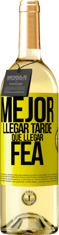 29,95 € Envío gratis | Vino Blanco Edición WHITE Mejor llegar tarde que llegar fea Etiqueta Amarilla. Etiqueta personalizable Vino joven Cosecha 2025 Verdejo
