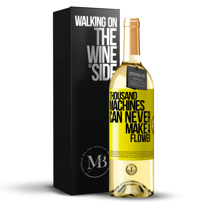 29,95 € Free Shipping | White Wine WHITE Edition Thousand machines can never make a flower Yellow Label. Customizable label Young wine Harvest 2025 Verdejo