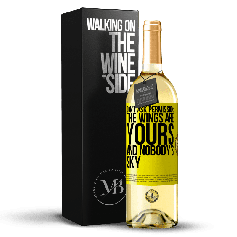 29,95 € Free Shipping | White Wine WHITE Edition Don't ask permission: the wings are yours and nobody's sky Yellow Label. Customizable label Young wine Harvest 2023 Verdejo