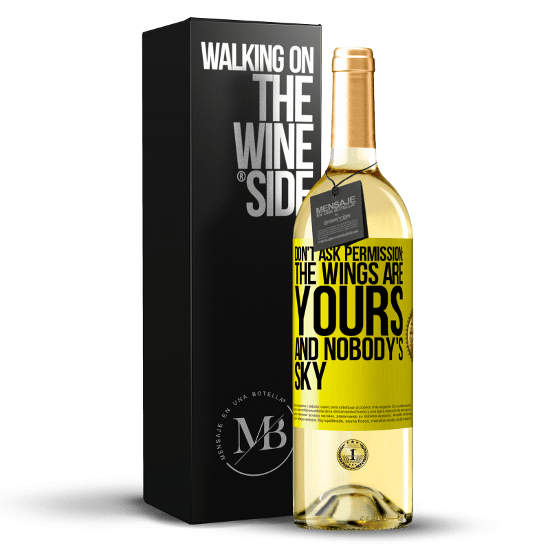 29,95 € Free Shipping | White Wine WHITE Edition Don't ask permission: the wings are yours and nobody's sky Yellow Label. Customizable label Young wine Harvest 2025 Verdejo