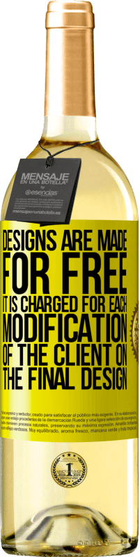 «デザインは無料で作られています。最終設計でのクライアントの変更ごとに課金されます» WHITEエディション