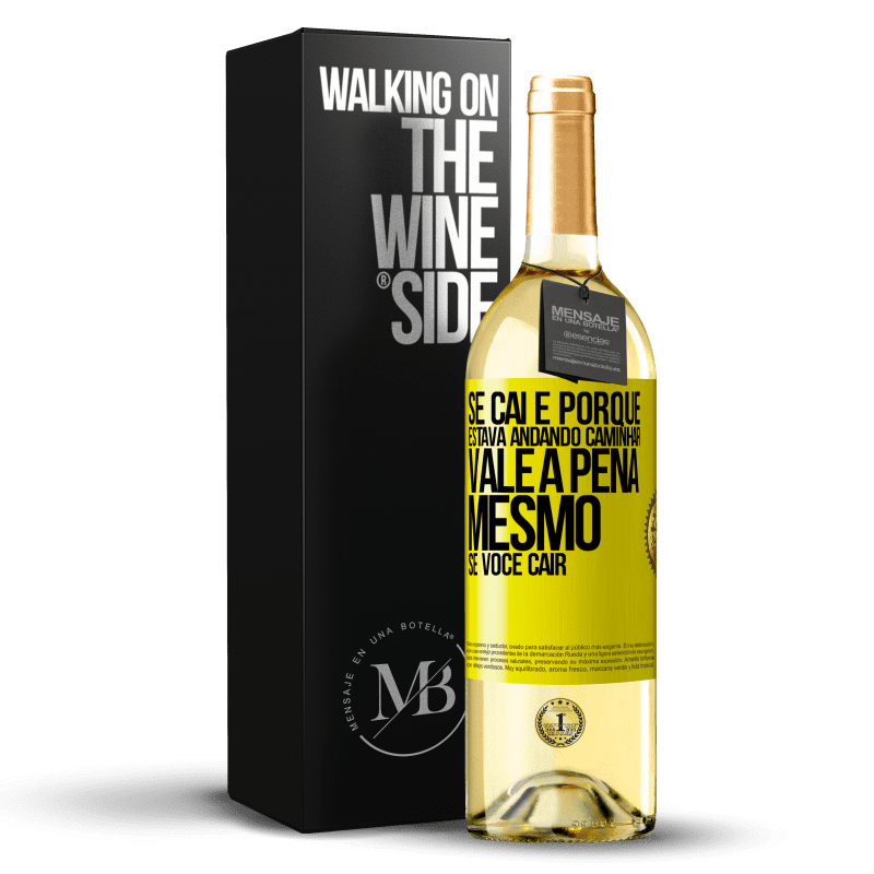 29,95 € Envio grátis | Vinho branco Edição WHITE Se caí é porque estava andando. Caminhar vale a pena mesmo se você cair Etiqueta Amarela. Etiqueta personalizável Vinho jovem Colheita 2023 Verdejo