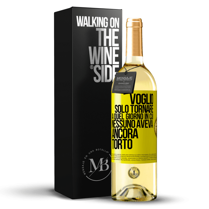 29,95 € Spedizione Gratuita | Vino bianco Edizione WHITE Voglio solo tornare a quel giorno in cui nessuno aveva ancora torto Etichetta Gialla. Etichetta personalizzabile Vino giovane Raccogliere 2023 Verdejo