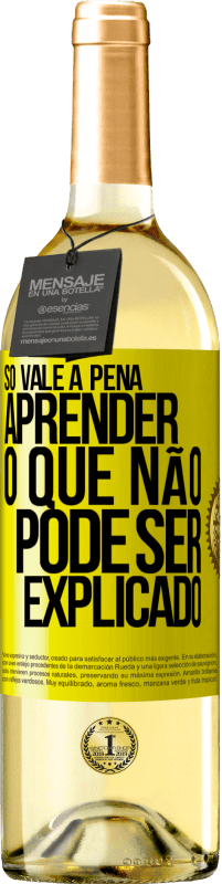 29,95 € | Vinho branco Edição WHITE Só vale a pena aprender o que não pode ser explicado Etiqueta Amarela. Etiqueta personalizável Vinho jovem Colheita 2024 Verdejo