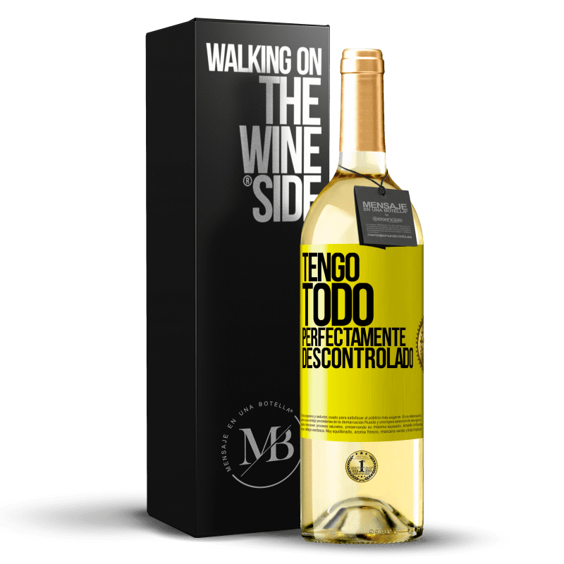 29,95 € Envío gratis | Vino Blanco Edición WHITE Tengo todo perfectamente descontrolado Etiqueta Amarilla. Etiqueta personalizable Vino joven Cosecha 2025 Verdejo