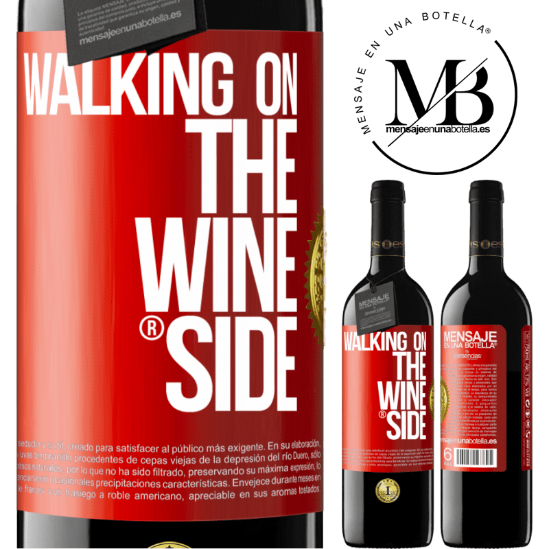 39,95 € Envío gratis | Vino Tinto Edición RED MBE Reserva Walking on the Wine Side® Etiqueta Roja. Etiqueta personalizable Reserva 12 Meses Cosecha 2015 Tempranillo