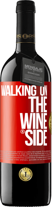 39,95 € | Rotwein RED Ausgabe MBE Reserve Walking on the Wine Side® Rote Markierung. Anpassbares Etikett Reserve 12 Monate Ernte 2014 Tempranillo