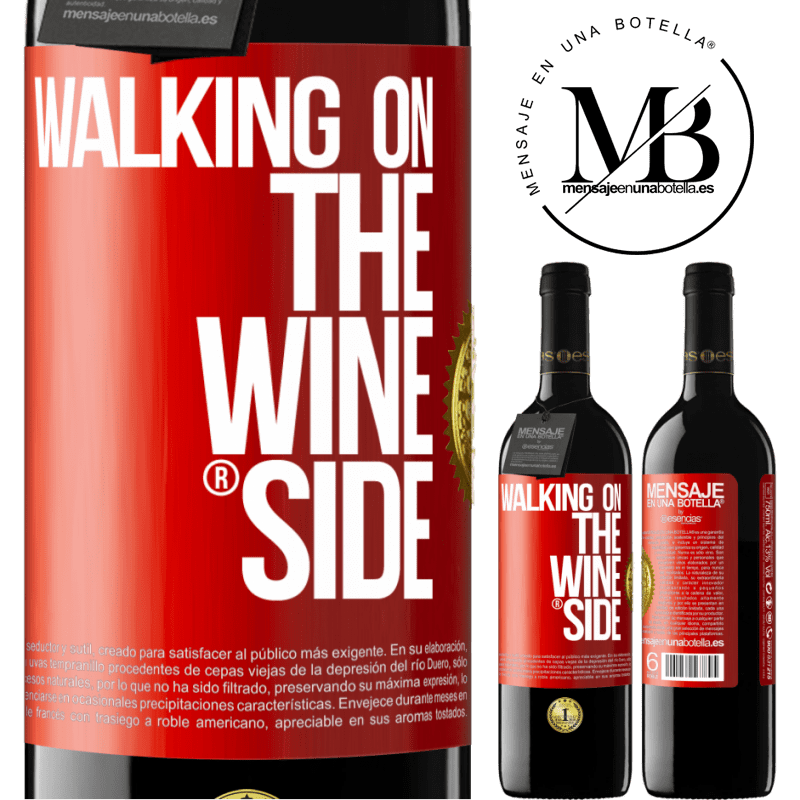 39,95 € Envio grátis | Vinho tinto Edição RED MBE Reserva Walking on the Wine Side® Etiqueta Vermelha. Etiqueta personalizável Reserva 12 Meses Colheita 2016 Tempranillo