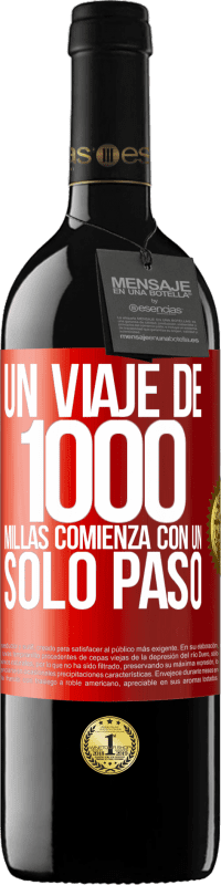 39,95 € | Vino Tinto Edición RED MBE Reserva Un viaje de mil millas comienza con un solo paso Etiqueta Roja. Etiqueta personalizable Reserva 12 Meses Cosecha 2016 Tempranillo