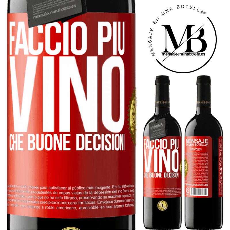 39,95 € Spedizione Gratuita | Vino rosso Edizione RED MBE Riserva Faccio più vino che buone decisioni Etichetta Rossa. Etichetta personalizzabile Riserva 12 Mesi Raccogliere 2014 Tempranillo