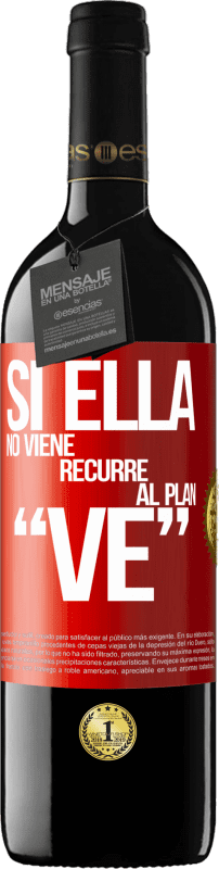 39,95 € | Red Wine RED Edition MBE Reserve Si ella no viene, recurre al plan VE Red Label. Customizable label Reserve 12 Months Harvest 2015 Tempranillo