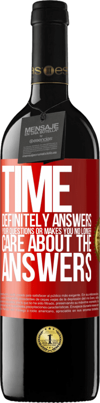 39,95 € 免费送货 | 红酒 RED版 MBE 预订 时间肯定会回答您的问题，或者使您不再关心答案 红色标签. 可自定义的标签 预订 12 个月 收成 2016 Tempranillo