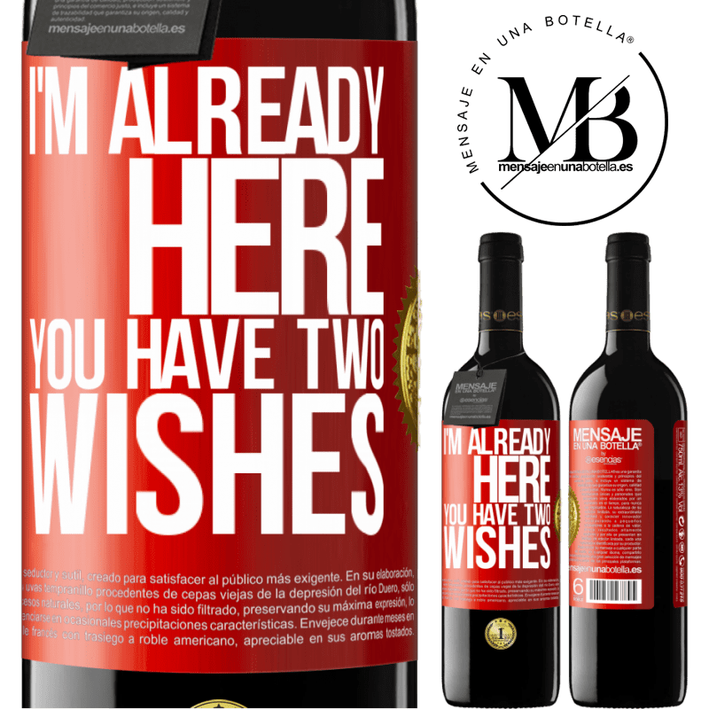 24,95 € Free Shipping | Red Wine RED Edition Crianza 6 Months I'm already here. You have two wishes Red Label. Customizable label Aging in oak barrels 6 Months Harvest 2019 Tempranillo