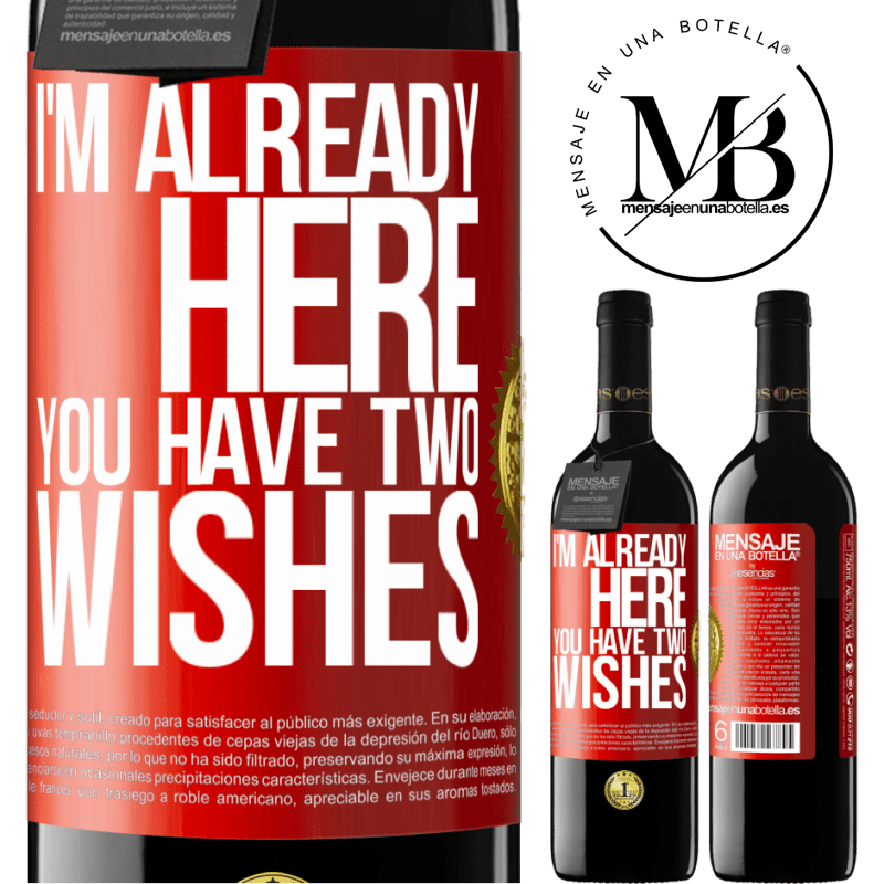 39,95 € Free Shipping | Red Wine RED Edition MBE Reserve I'm already here. You have two wishes Red Label. Customizable label Reserve 12 Months Harvest 2016 Tempranillo