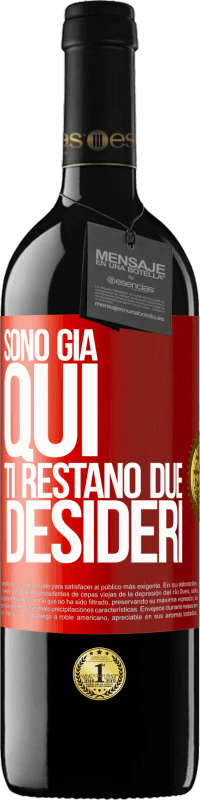 39,95 € | Vino rosso Edizione RED MBE Riserva Sono già qui. Ti restano due desideri Etichetta Rossa. Etichetta personalizzabile Riserva 12 Mesi Raccogliere 2015 Tempranillo