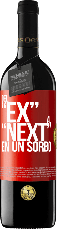 39,95 € | 赤ワイン REDエディション MBE 予約する Del EX al NEXT en un sorbo 赤いタグ. カスタマイズ可能なラベル 予約する 12 月 収穫 2014 Tempranillo
