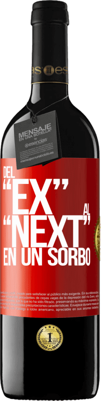 39,95 € | 赤ワイン REDエディション MBE 予約する Del EX al NEXT en un sorbo 赤いタグ. カスタマイズ可能なラベル 予約する 12 月 収穫 2016 Tempranillo