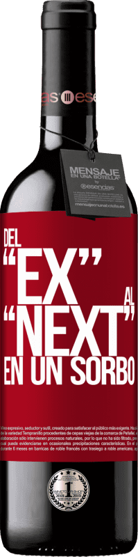 39,95 € | Vin rouge Édition RED MBE Réserve Du EX au NEXT en une gorgée Étiquette Rouge. Étiquette personnalisable Réserve 12 Mois Récolte 2014 Tempranillo