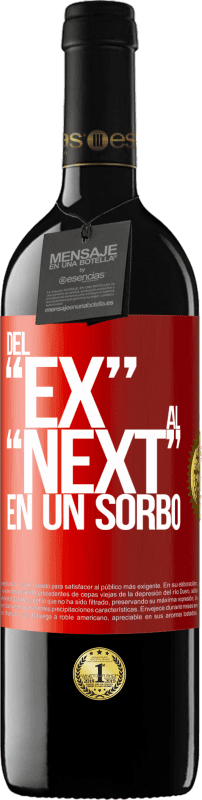 39,95 € Spedizione Gratuita | Vino rosso Edizione RED MBE Riserva Del EX al NEXT en un sorbo Etichetta Rossa. Etichetta personalizzabile Riserva 12 Mesi Raccogliere 2016 Tempranillo