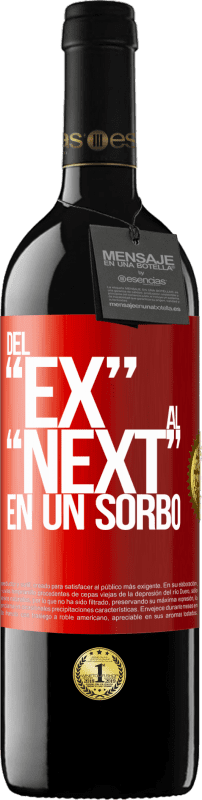 39,95 € | Vinho tinto Edição RED MBE Reserva Del EX al NEXT en un sorbo Etiqueta Vermelha. Etiqueta personalizável Reserva 12 Meses Colheita 2014 Tempranillo