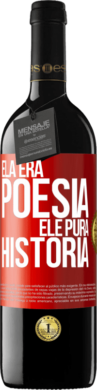 39,95 € | Vinho tinto Edição RED MBE Reserva Ela era poesia, ele pura história Etiqueta Vermelha. Etiqueta personalizável Reserva 12 Meses Colheita 2015 Tempranillo