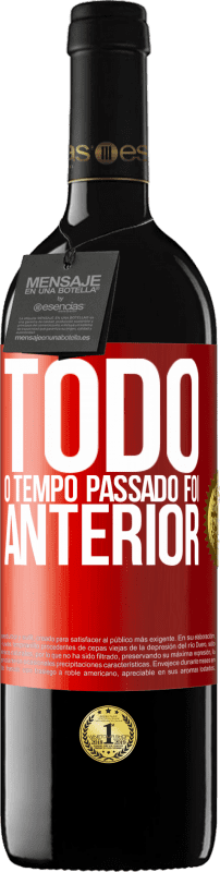 39,95 € | Vinho tinto Edição RED MBE Reserva Todo o tempo passado foi anterior Etiqueta Vermelha. Etiqueta personalizável Reserva 12 Meses Colheita 2015 Tempranillo