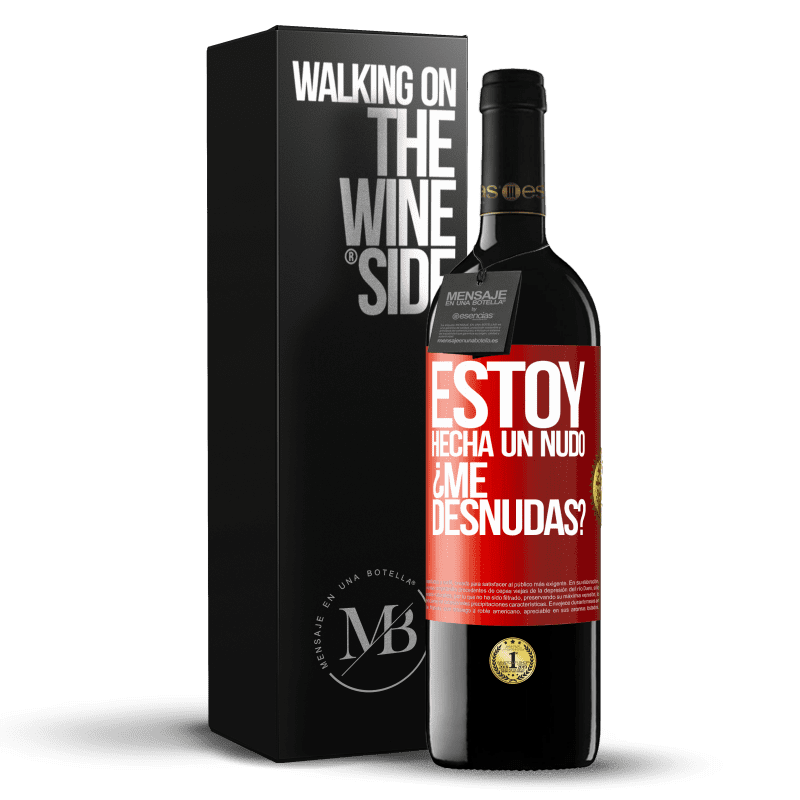 39,95 € Spedizione Gratuita | Vino rosso Edizione RED MBE Riserva Estoy hecha un nudo. ¿Me desnudas? Etichetta Rossa. Etichetta personalizzabile Riserva 12 Mesi Raccogliere 2015 Tempranillo