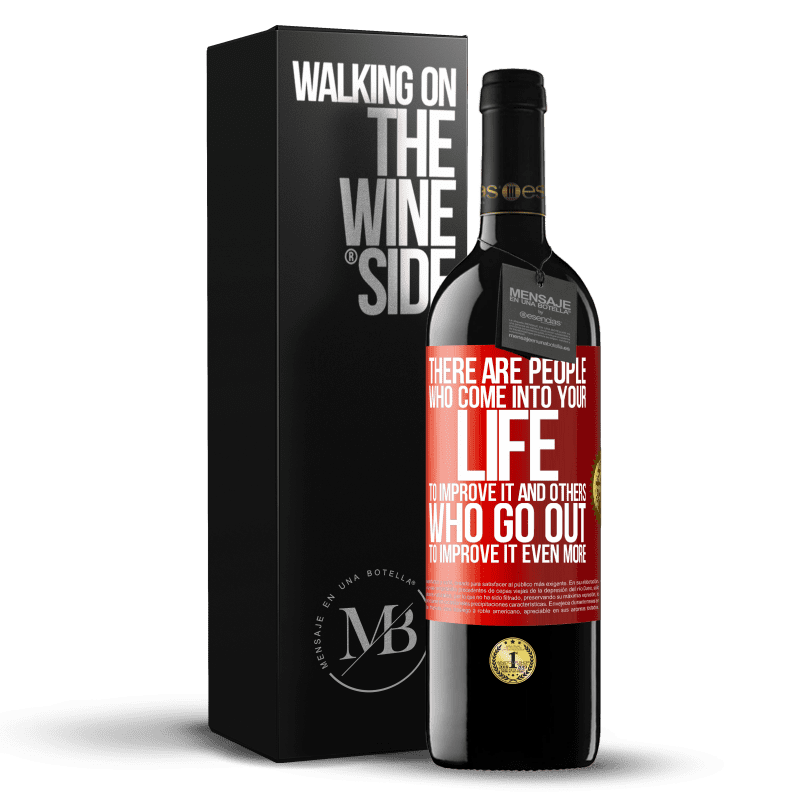 39,95 € Free Shipping | Red Wine RED Edition MBE Reserve There are people who come into your life to improve it and others who go out to improve it even more Red Label. Customizable label Reserve 12 Months Harvest 2014 Tempranillo