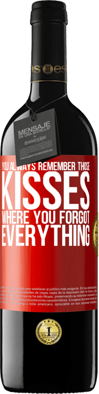 39,95 € Free Shipping | Red Wine RED Edition MBE Reserve You always remember those kisses where you forgot everything Red Label. Customizable label Reserve 12 Months Harvest 2016 Tempranillo
