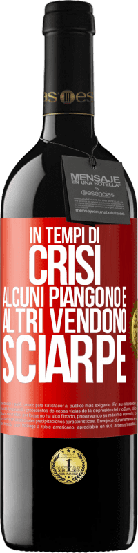 39,95 € | Vino rosso Edizione RED MBE Riserva In tempi di crisi, alcuni piangono e altri vendono sciarpe Etichetta Rossa. Etichetta personalizzabile Riserva 12 Mesi Raccogliere 2016 Tempranillo