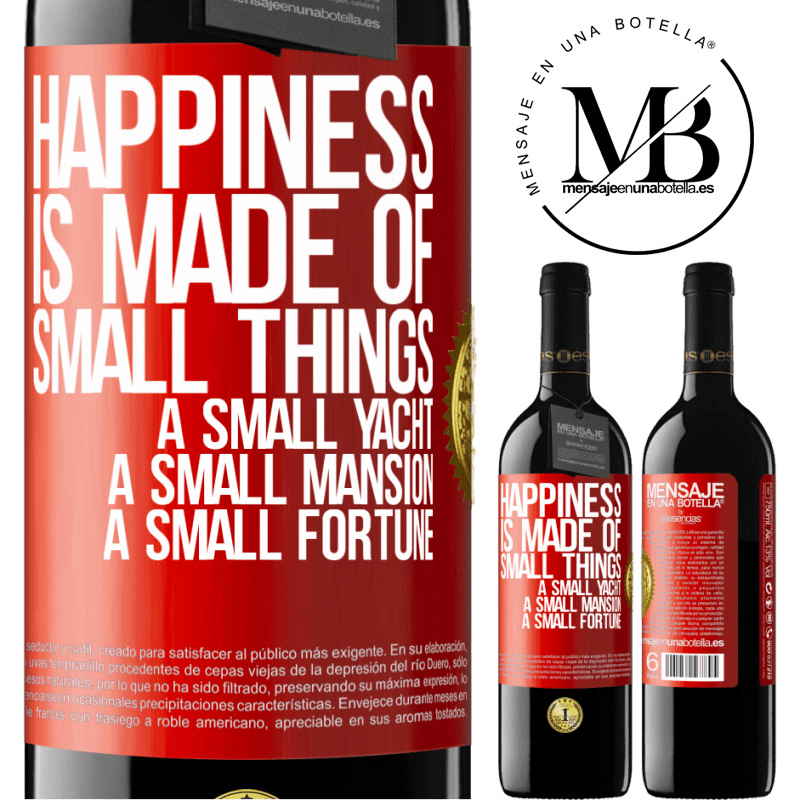 24,95 € Free Shipping | Red Wine RED Edition Crianza 6 Months Happiness is made of small things: a small yacht, a small mansion, a small fortune Red Label. Customizable label Aging in oak barrels 6 Months Harvest 2019 Tempranillo
